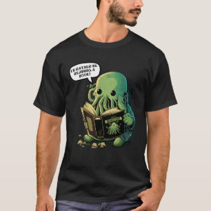 Camiseta Preferencialmente Bonita Lendo Um Livro Cthulhu