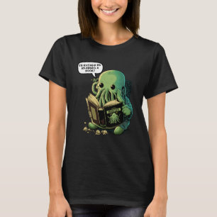 Camiseta Preferencialmente Bonita Lendo Um Livro Cthulhu