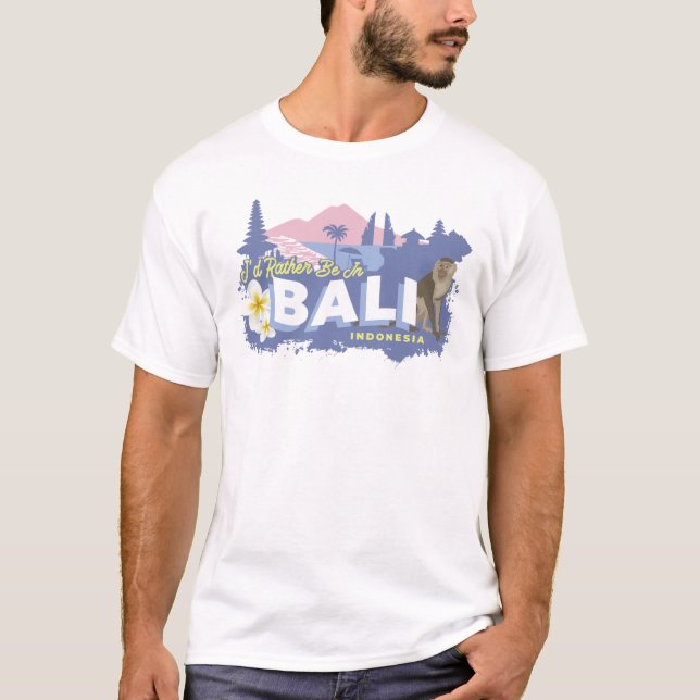 Camiseta Preferencialmente Estaria Em Bali Indonésia. (Frente)