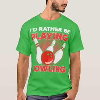 Camiseta Preferencialmente Ix27d Jogando Boliche boliche