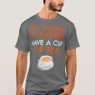 Camiseta Preferencialmente Ix27d tem uma xícara de Tea Engr