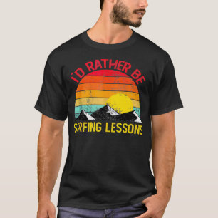 Camiseta Preferencialmentes de Id estão surfando lições de