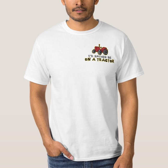 Camiseta Preferencialmentes Em Um Trator (Frente)