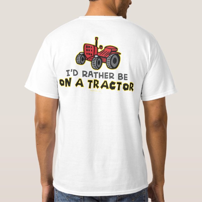 Camiseta Preferencialmentes Em Um Trator (Verso)