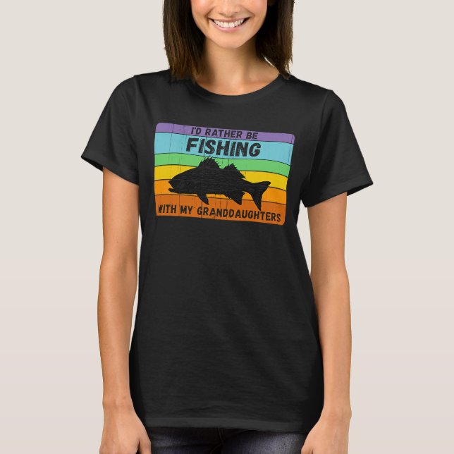 Camiseta Preferencialmentes Estão Pescando Com Avós Gran Vi (Frente)