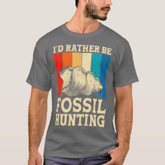 Camiseta Preferencialmentes Id Devem Ser Fósseis Caçando Ca