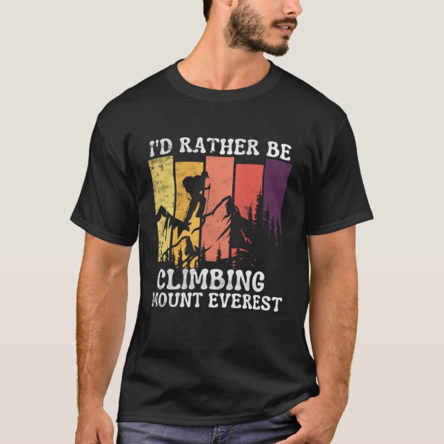Camiseta Preferencialmentes Id Estão Subindo O Monte Everes (Frente)