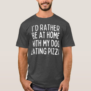 Camiseta Preferencialmentes Id Estarão Em Casa Com Meu Cach