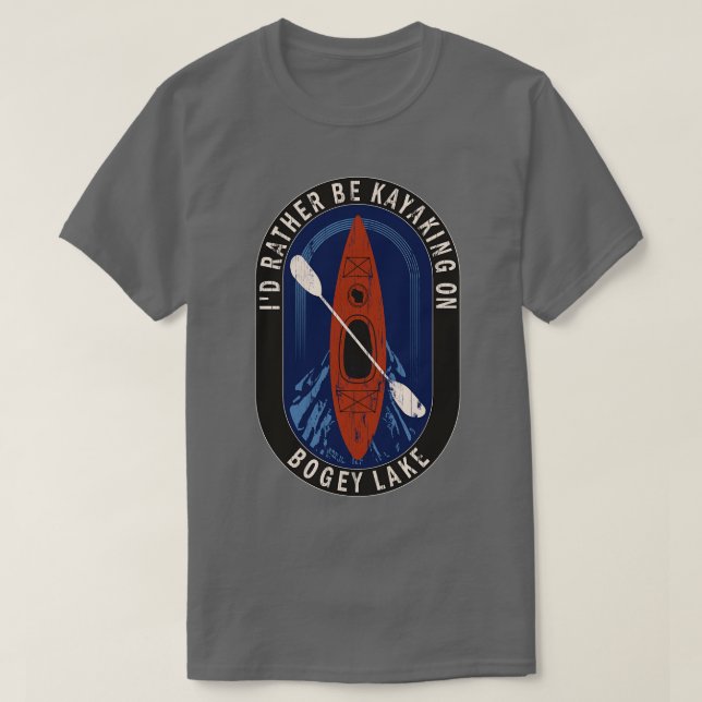 Camiseta Preferencialmentes Id Estarão Kayaking em Bogey La (Frente do Design)