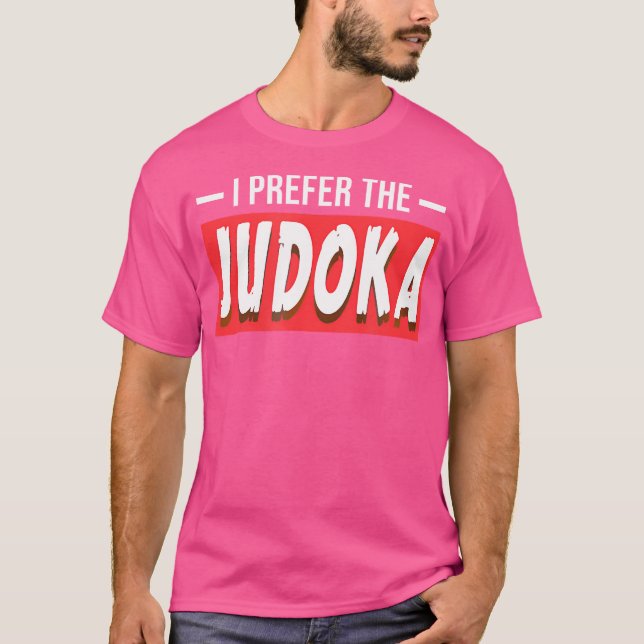 Camiseta Prefiro Judoka Engraçado Judo Sports (Frente)