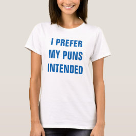 Camiseta Prefiro Meus Peças Destinados