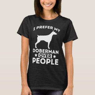 Camiseta Prefiro o Doberman Sobre O Pessoas 355