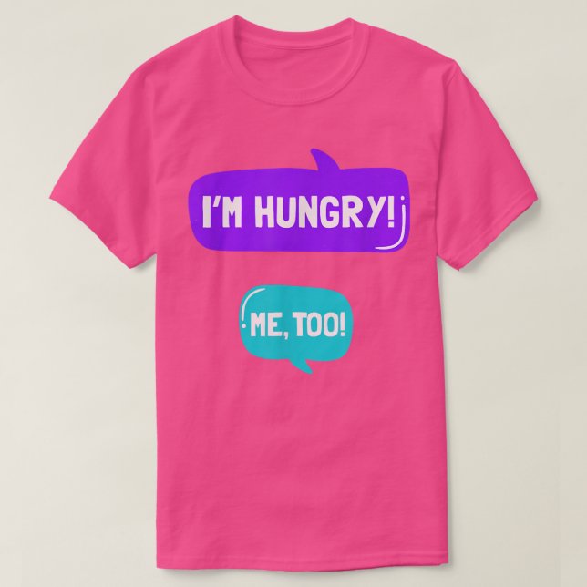 Camiseta Pregnancy Announcement Im Hungry Im Hungry Too Bab (Frente do Design)