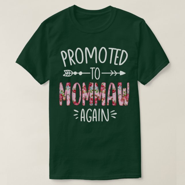 Camiseta Pregnancy Announcement Soon To Be Mommaw Again Flo (Frente do Design)
