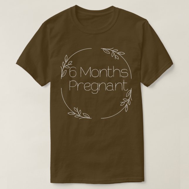CAMISETA PREGNANCY MILESTONE 6 MONTHS PREGNANT  (Frente do Design)