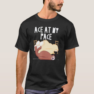 Camiseta Preguiça Ace Em Meu Ritmo Inspirational Sloth 8