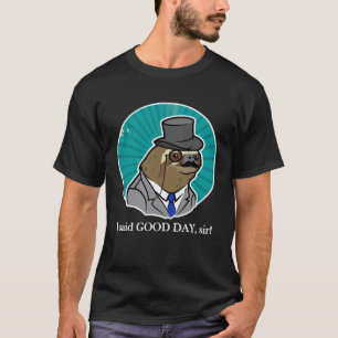 Camiseta Preguiça Chique com Cartola Eu disse BOM DIA senho