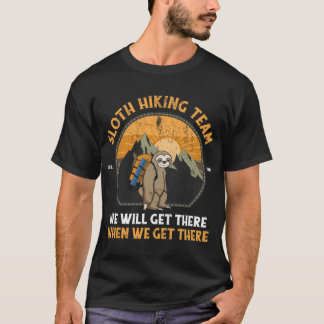 Camiseta Preguiça Hikingeam Nós Vamos nos Reunir Quando Nós