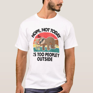 Camiseta Preguiça Não Hoje Está Muito Cheio Lá Fora Engraça