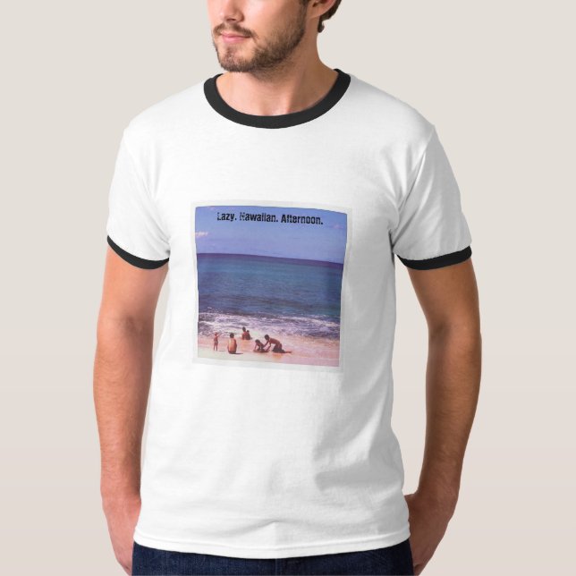 Camiseta Preguiçoso. Havaiano. Tarde (Frente)