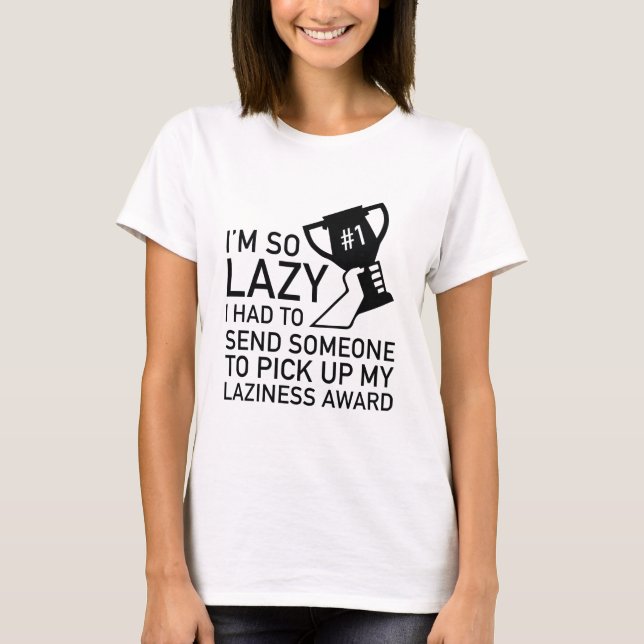 Camiseta Prêmio de Lazy (Frente)