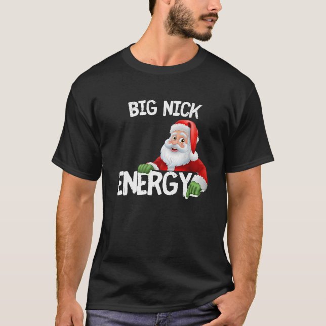 Camiseta Prêmio de Natal Big Nick Energy (Frente)
