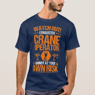 Camiseta Prêmio do Operador de Crane de Risco Próprio