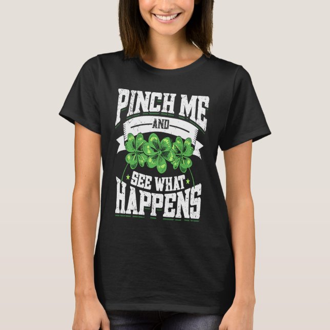 Camiseta Prende-me e veja o que acontece com a Rua engraçad (Frente)