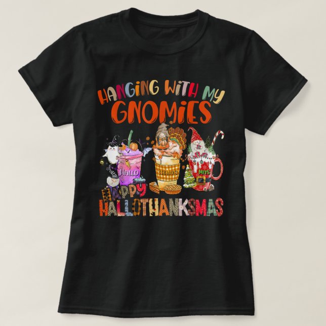 Camiseta Prendendo-Me Com Os Meus Gnomos Feliz Hallothanksm (Frente do Design)