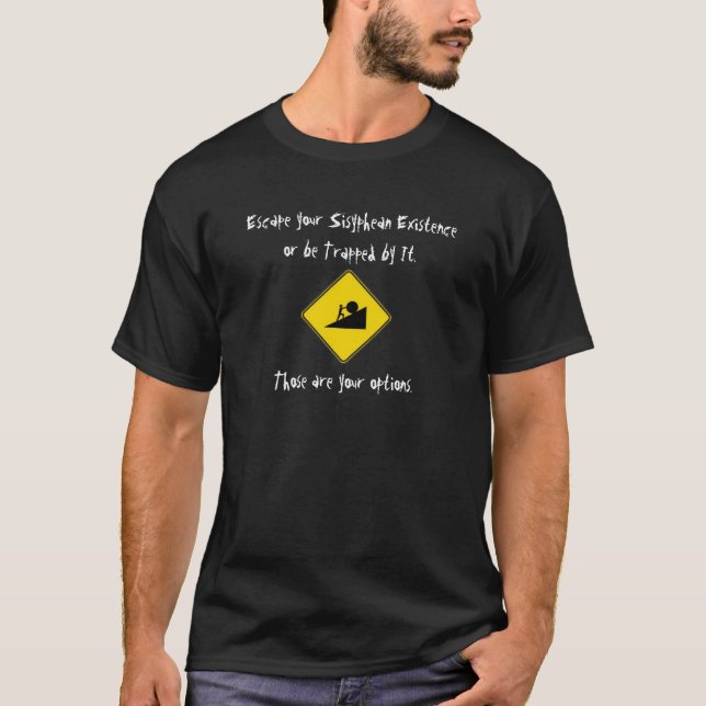 Camiseta Prendido por sua existência de Sisyphean (Frente)