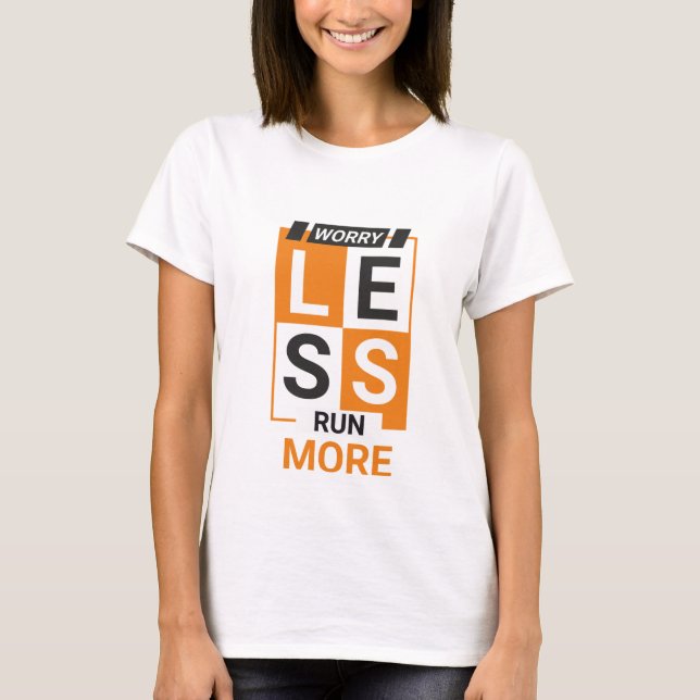 Camiseta preocupe-se menos (Frente)