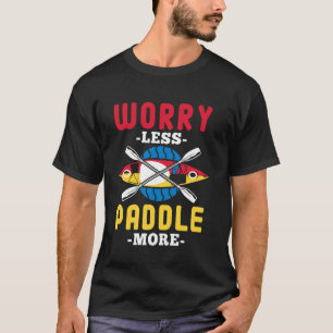 Camiseta preocupe-se menos reme mais Design para um fã de c