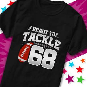 Camiseta Preparado para enfrentar o 68° aniversário do 68º