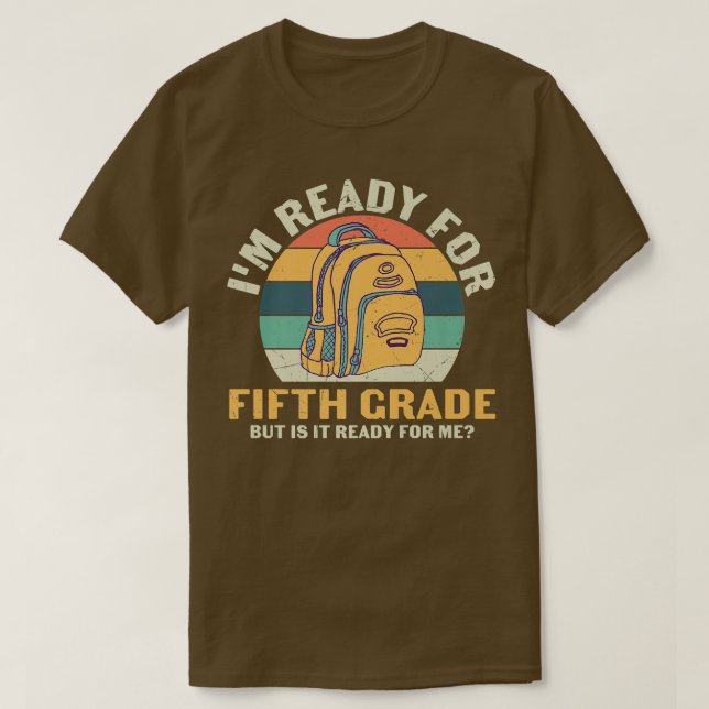 Camiseta Preparado Para O Quinto Grau De Volta À Escola De  (Frente do Design)