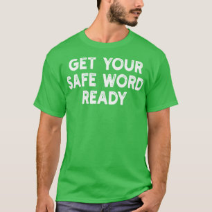 Camiseta Prepare a palavra segura