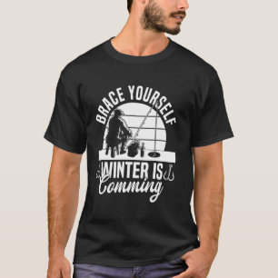 Camiseta Prepare-se O Inverno Está Chegando Pesca no Gelo
