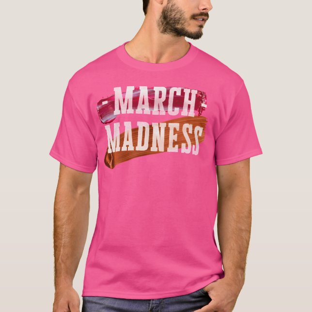 Camiseta Prepare-Se Para Marchar Loucura Com Este Basquete  (Frente)