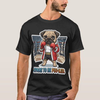 Camiseta Prepare-se Para Ser Pug-iled Boxer Pug Engraçado -