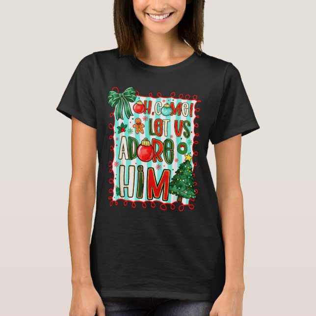 Camiseta Preppy Christian Oh Come Let Us Adore Him Christma (Frente)