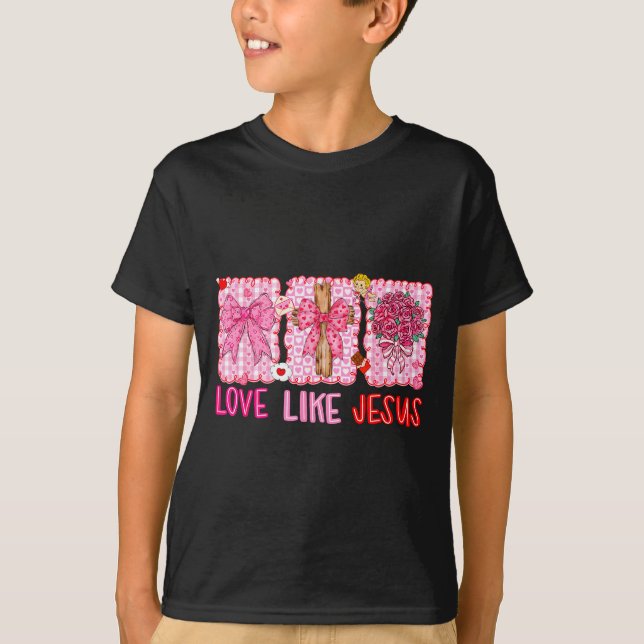 Camiseta Preppy Valentine Christian Love Like Jesus Men Wom (Frente)