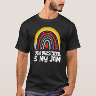 Camiseta PRESCHOOL IS MY JAM First Day Back to School Teach