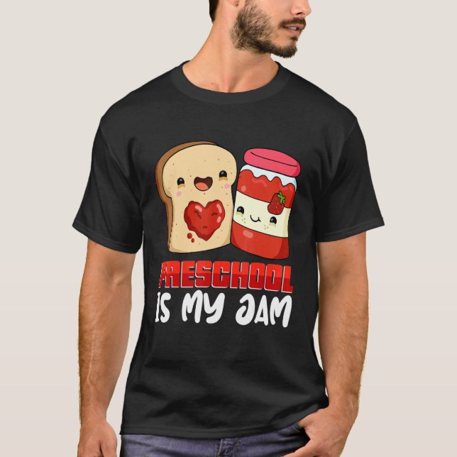 Camiseta Preschool Is My Jam Teacher Back To School Student (Frente)