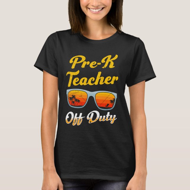 Camiseta Preschool kindergarten educator off duty teacher   (Frente)