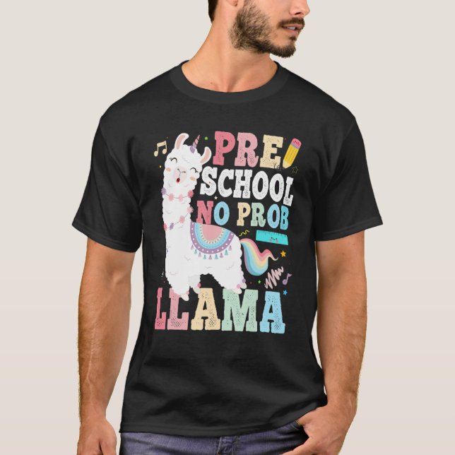 Camiseta Preschool No Prob Llama First Day Of School Teache (Frente)