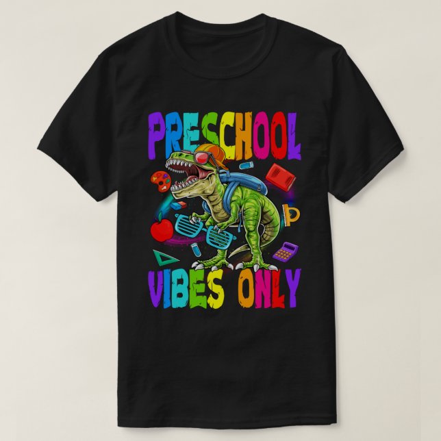 Camiseta Preschool Vibes Apenas Dinossauro De Volta À Escol (Frente do Design)