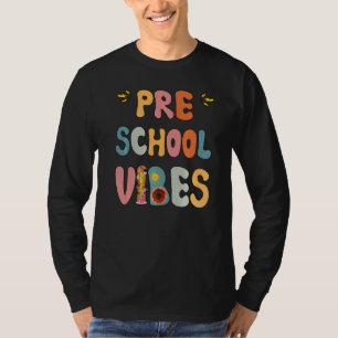Camiseta Preschool Vibes Legal Professores Esl Curto Pré-Es