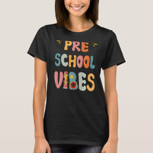 Camiseta Preschool Vibes Legal Professores Esl Curto Pré-Es