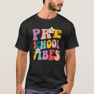 Camiseta Preschool Vibes Primeiro Dia De Volta Ao Professor