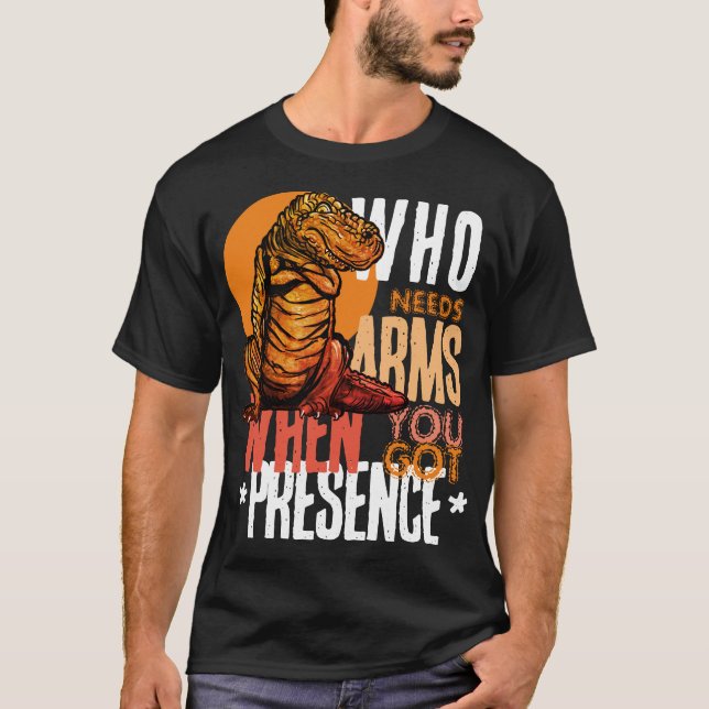 Camiseta Presença Sobre Bíceps: Confiança de T-Rex (Frente)