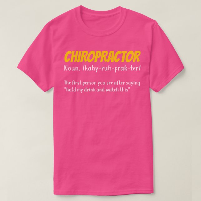 Camiseta Presente Chiropractor Chiropractic engraçado (Frente do Design)